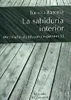 La sabiduría interior. Pinceladas de filosofía experiencial